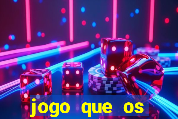 jogo que os famosos jogam para ganhar dinheiro